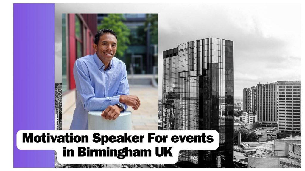 Motivation Speaker For events in Birmingham UK