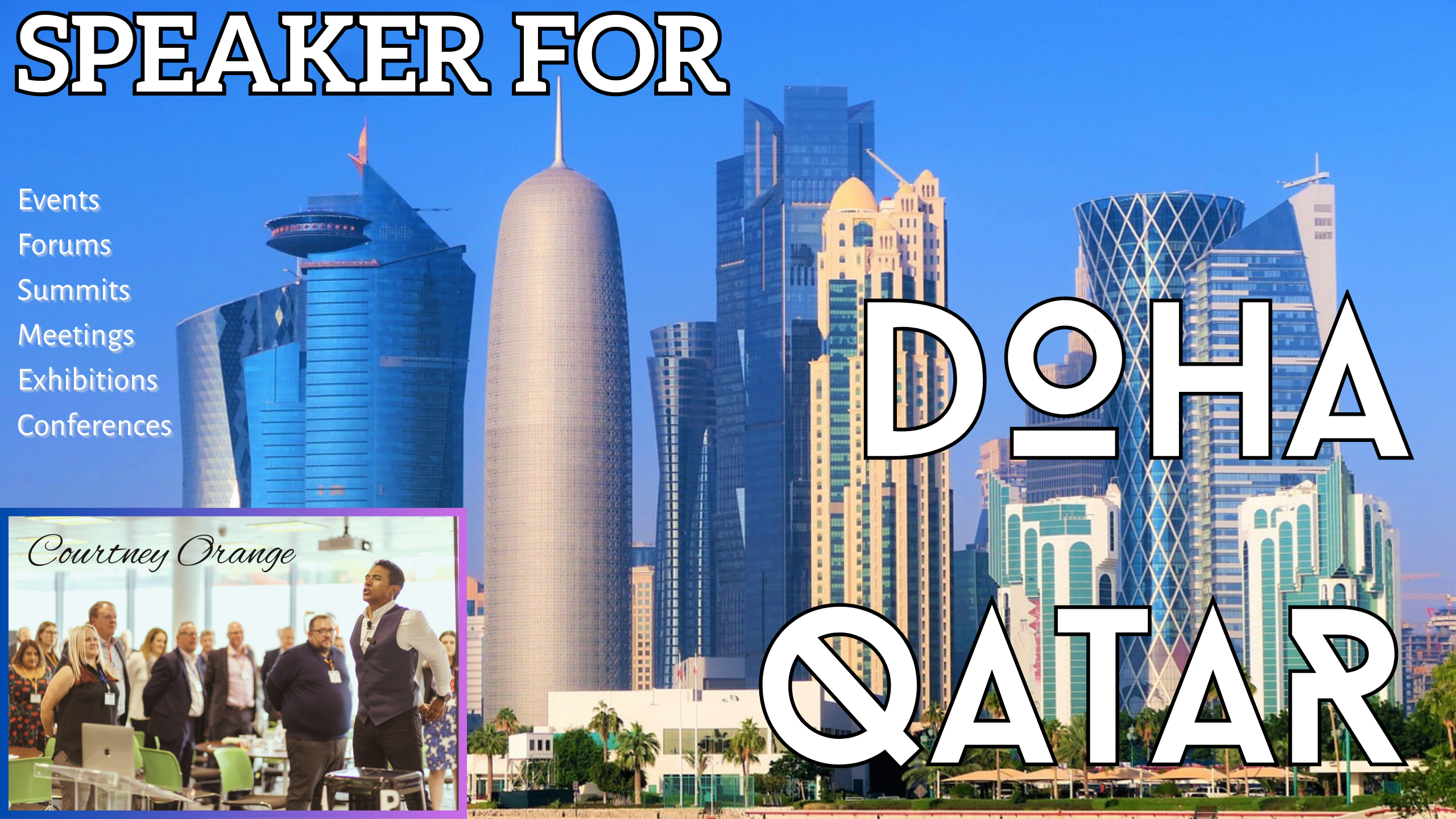 Speaker for events in Doha Qatar
