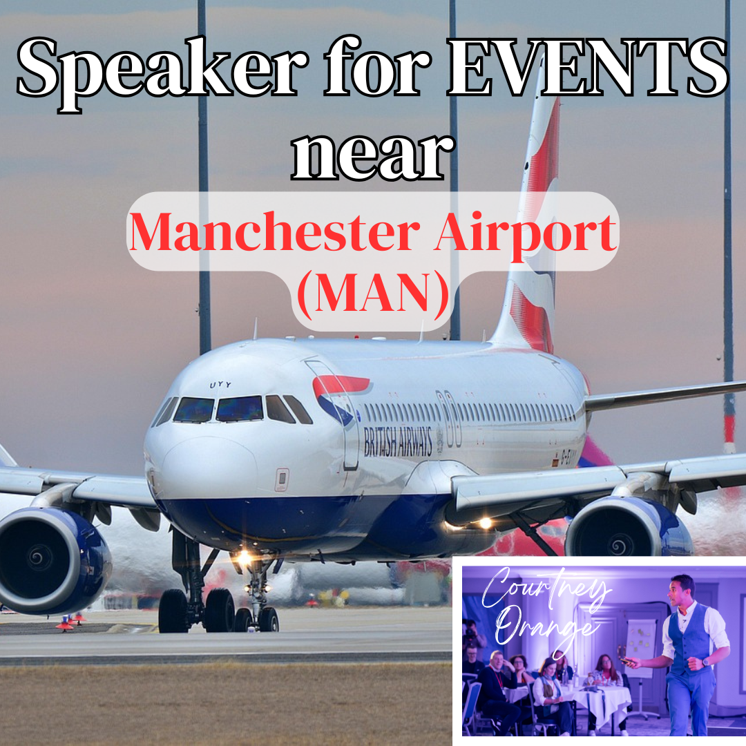 Speaker for events Near Manchester Airport