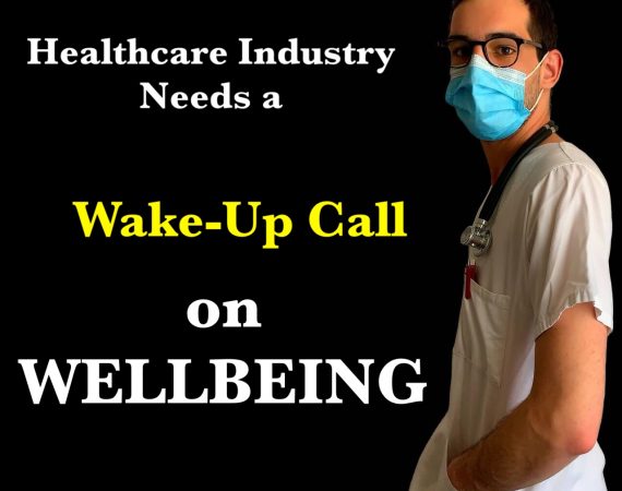 Healthcare Industry Needs a Wake-Up Call on Wellbeing