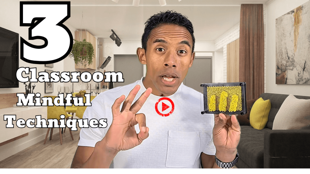 Mindfulness in the Classroom