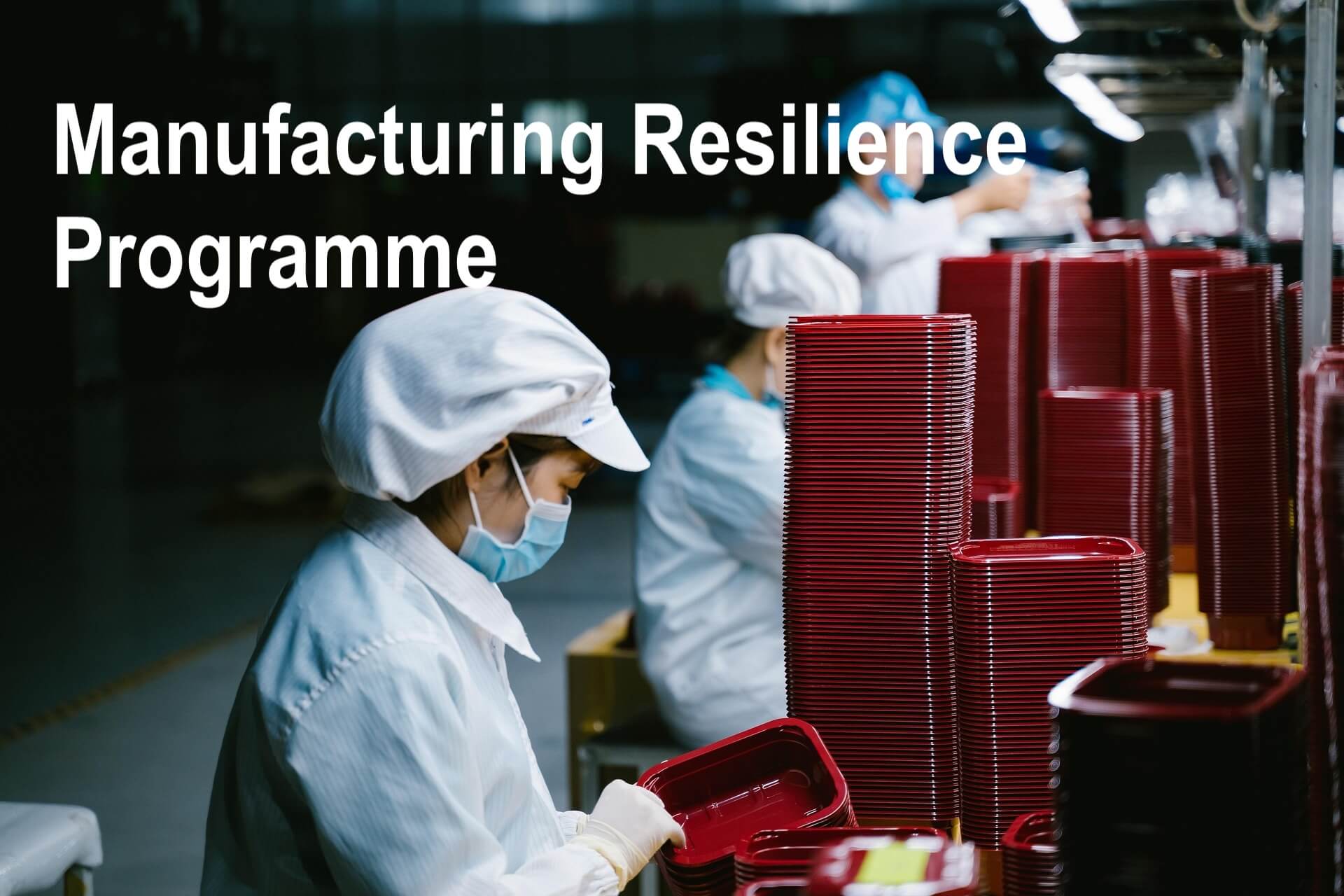 Manufacturing Resilience Programme